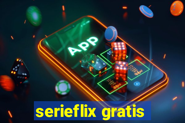 serieflix gratis